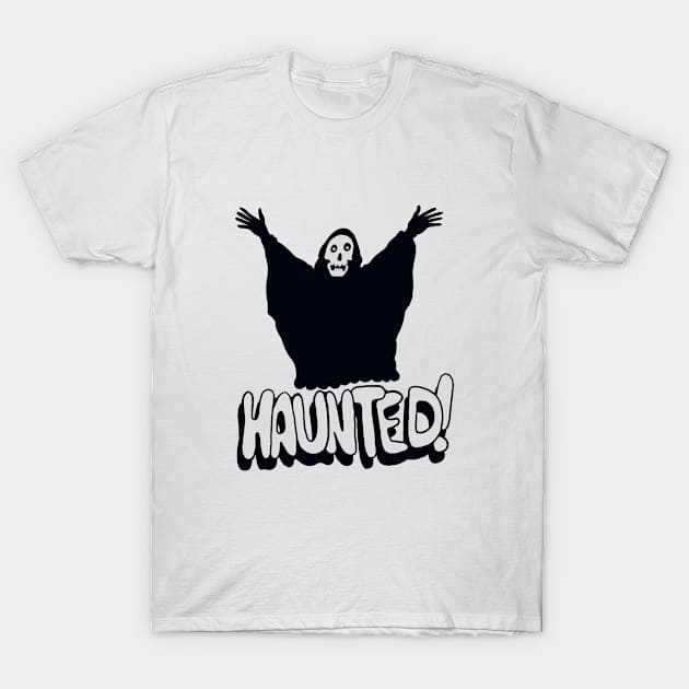 HAUNTED T-Shirt by JRGDrawing